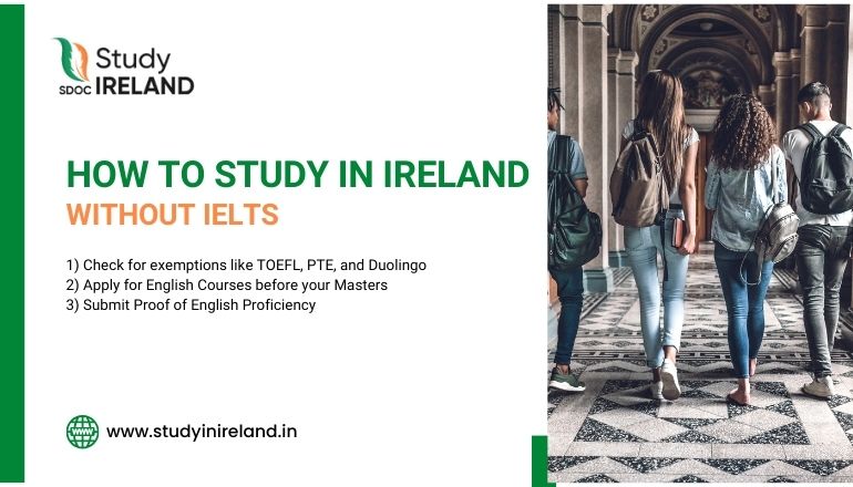 How to study in Ireland without IELTS